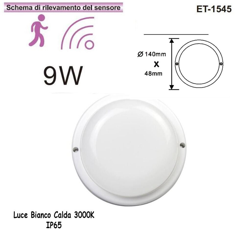 PLAFONIERA LED 9W DOME TONDO CIRCOLARE SENSORE MOVIMENTO IP56 BIANCO 3000K 1545